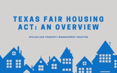 Texas Fair Housing Act: An Overview